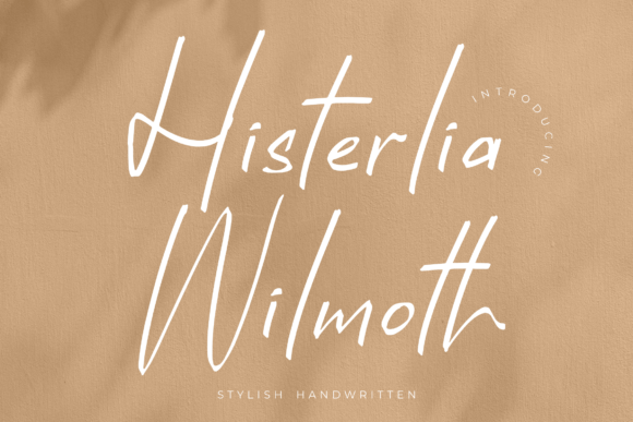 Histerlia Wilmoth: A Script Font for Authentic Brand Identity